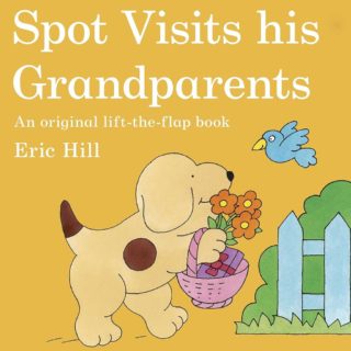 Spot spends a day at his grandparents' home and plays with grandma and grandpa and has fun finding out what his mum, Sally, did when she was a pup in 'Spot Visits His Grandparents' by Eric Hill.